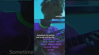 ANYONE KNOW THE NAME OF THIS AMAZING Juice WRLD SONG fyp JuiceWRLDShorts Viral juicewrld999 [upl. by Nnagem]