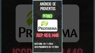 Anúncio de Proventos  PFRM3  PROFARMA [upl. by Ecikram]