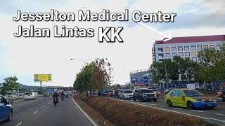 Kota Kinabalu Jesselton Medical Center JALAN LINTAS Terkini🚙😎 [upl. by Ragse]