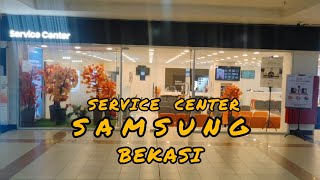 SERVICE CENTER SAMSUNG BEKASI [upl. by Carlye]