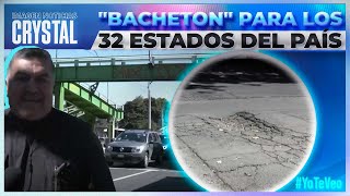 ¿Fin a baches en carreteras Gobierno federal anuncia quotBachetonquot [upl. by Butte962]