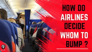 How do Airlines decide whom to Bump [upl. by Kcired]