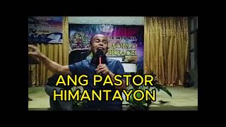 PASTOR HIMANTAYONG MAGBALANTAY SA MGA KARNERO [upl. by Ninazan596]