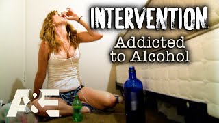 Intervention Addicted to Alcohol  Most Viewed Moments  AampE [upl. by Assiran]