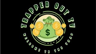 Trapped Out TV Ep 35 Gangsta Cap is slow [upl. by Rudie]