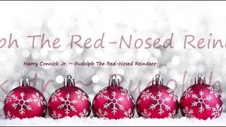 Harry Connick Jr  Rudolph The Red Nosed Reindeer [upl. by Petersen584]