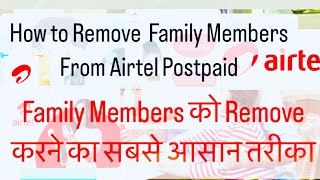 airtel postpaid family member remove  Airtel addon remove  How to remove addon [upl. by Nollahp]