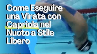 Come Eseguire una Virata con Capriola nel Nuoto a Stile Libero [upl. by Lerat]