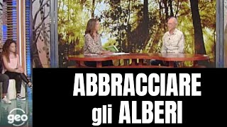 Intervista RAI3 Geo  Il benefico Abbraccio degli Alberi [upl. by Ellenwad]