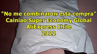 No me combinaron mi pedido Cainiao Super Economy Global AliExpress Chile Un tal Cris YT [upl. by Silvan]