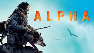 Alpha Full Movie Story Teller  Facts Explained  Hollywood Movie  Kodi SmitMcPhee [upl. by Tereb]