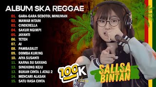 GARA GARA SEBOTOL MINUMAN MAWAR HITAM VERSI REGGE  SALLSA BINTAN X 3 PEMUDA BERBAHAYA  FULL ALBUM [upl. by Ahsieym]