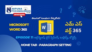 7  MS Word 365 Tutorial In Telugu  Paragraph Formats for Selected Text in MS Word 365 Telugu [upl. by Haldan276]