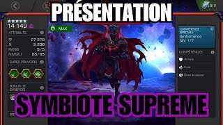 PRÉSENTATION DU SYMBIOTE SUPREME  Compétences Synergies amp Gameplay [upl. by Dulsea]