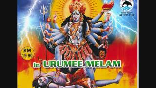 12 BEST OF KALI SONGS IN URUMEE MELAM 2 [upl. by Elysee]