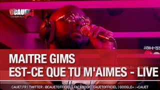 Maitre Gims  Estce que tu maimes  Live  C’Cauet sur NRJ [upl. by Akit]