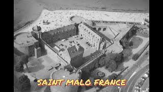 Saint Malo France in old photographs [upl. by Okram426]