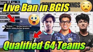 BGIS 64 Qualified Teams 😮 Eliminated Teams  Live Ban 😳 Overall Standing [upl. by Virendra431]