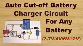 Automatic charger circuit for any battery  Auto cutoff battery charger  Automatic Battery Charger [upl. by Attayek]