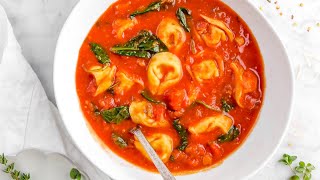 Healthy One Pot Tomato and Spinach Tortellini Soup [upl. by Nomsed]