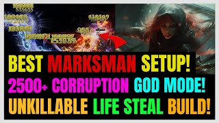 2500 Corruption 1 Meta UNKILLABLE Marksman UPDATED LIFE LEECH SETUP  Last Epoch [upl. by Anima368]