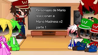 Los personajes de Mario reaccionan a Mario Madness v2 Parte 1 [upl. by Trefor]