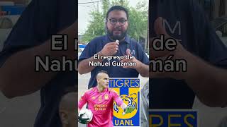 Nahuel Guzmán regresa a la Liga MX 🇦🇷🔥🐯 [upl. by Barren]