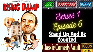 Rising Damp Series 1 Episode 6 Stand Up And Be Counted Leonard Rossiter HD [upl. by Eenrahc]