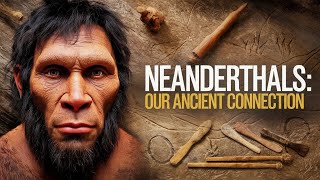 The Lasting Legacy of Neanderthals How Two Human Species Shaped Our Future [upl. by Notaes]