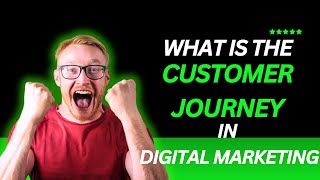 What is the Customer Journey in Digital Marketing [upl. by Meridith]