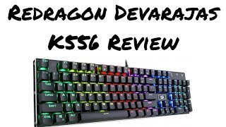 Cheap Mechanical Gaming Keyboard Redragon Devarajas K556 Review [upl. by Nospmis]