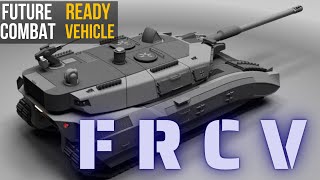 FRCV  Analysis  Indian army Future Ready Combat Vehicles [upl. by Zedekiah523]