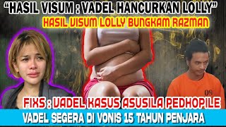 VISUM DOKTER KELUAR INILAH YANG PALING DI TAKUTI RAZMANVADELNIKITA  KENAPA KAMU HANCURKAN LOLLY [upl. by Edea444]