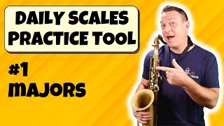 MAJOR SCALES Daily Saxophone Practice Tool 1 [upl. by Zaragoza]