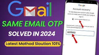 Same Gmail Verification Code Problem  Gmail Account Recovery Same Email OTP Problem gmailrecovery [upl. by Aiehtela908]