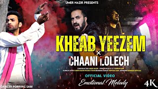 Kheab Yeezem ft Chaani Lolech  Umer Nazir  Popping Sam  Mehandi Raat Mashup  Kashmiri Songs 2024 [upl. by Yedsnil]