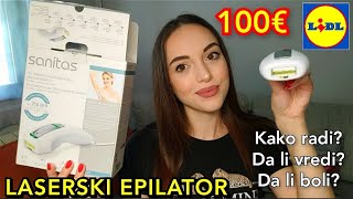 Laserska epilacija kod kuce  Sanitas IPL 200  Lidl epilator za samo 100€  Da li i kako radi [upl. by Imak]