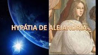 La Verdadera Historia de Hipatia de Alejandría  Ciencia del Saber [upl. by Daeriam323]