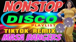 MASA BANGERS  NONSTOP DISCO MUSIC GREATEST DISCO HITS [upl. by Artep]