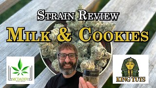 Strain Review  Milk amp Cookies  King Tuts [upl. by Katt]