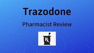 Trazodone Review  Trazodone Side Effects Black Box Warning Counseling Tips [upl. by Eupheemia]