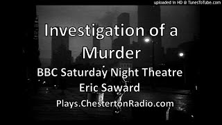 The Investigation of a Murder  BBC Saturday Night Theatre  Eric Saward [upl. by Atteloj391]