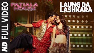 Laung Da Lashkara Patiala House Full Song  Feat Akshay Kumar Anushka Sharma [upl. by Cole260]