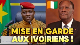 🚨ATTENTION ❗IBRAYIMTRAORÉ DU BUKINA MET LA CÔTEDIVOIRE EN GARDE❗🇨🇮🇨🇮 [upl. by Armat]