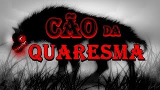 Lobisomem  O Cão da quaresma [upl. by Hatnamas207]