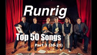 Top 50 Runrig Songs  Part 3 3021 [upl. by Ahsienet]