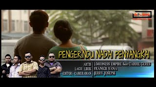 Loudness Empire Pengerindu Nadai Penyangkai Official Karaoke [upl. by Moynahan]