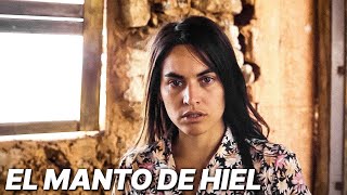 El manto de hiel  Película de drama en español  Película completa [upl. by Corinne555]