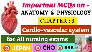 Cardiovascular system II Anatomy and Physiology nursing MCQs II 🎯RRB 🎯JEPBN 🎯CHO 🎯ESIC exam II [upl. by Atteuqaj]