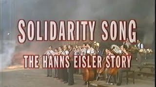 Solidarity Song The Hanns Eisler Story [upl. by Ainoet]